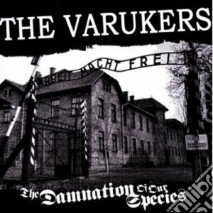 The damnation of our species cd musicale di The Varukers