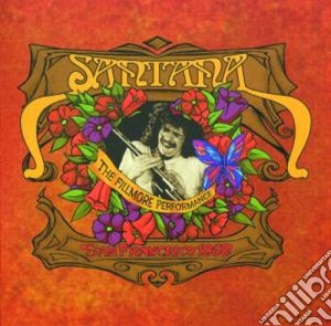 Santana - The Fillmore Performance cd musicale di Santana