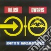 Dirty weapons cd