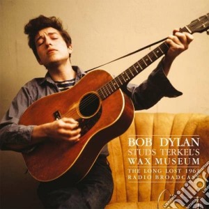 (LP VINILE) Studs terkels wax museum lp vinile di Bob Dylan