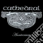 Cathedral - Anniversary (2 Cd) cd