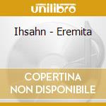 Ihsahn - Eremita cd musicale di Ihsahn