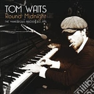 (LP Vinile) Tom Waits - Round Midnight - The Minneapolis Broadcast 1975 (2 Lp) lp vinile di Tom Waits