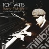 (LP Vinile) Tom Waits - Round Midnight - The Minneapolis Broadcast 1975 (2 Lp) cd