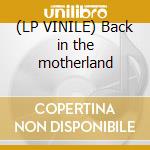 (LP VINILE) Back in the motherland lp vinile di Leonard Cohen