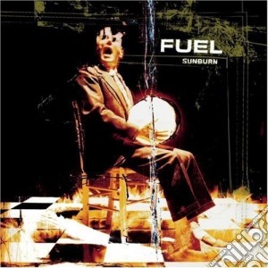 Fuel - Sunburn cd musicale di Fuel