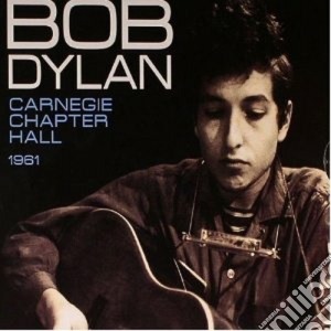 (LP Vinile) Bob Dylan - Carnegie Chapter Hall (2 Lp) lp vinile di Bob Dylan
