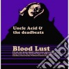 (LP Vinile) Uncle Acid & The Deadbeats - Blood Lust cd