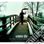 October File - The Application Of Loneliness, Ignorance, Misery, Love And Despair - An Introspective Of The Human Condition cd
