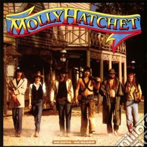 Molly Hatchet - No Guts...no Glory cd musicale di Hatchet Molly