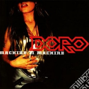 Doro - Machine II Machine cd musicale di Doro