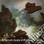 (LP Vinile) Age Of Taurus - Desperate Souls Of Tortured Times