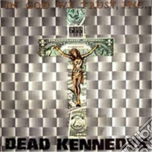 (LP Vinile) Dead Kennedys - In God We Trust lp vinile di Kennedys Dead