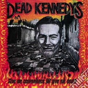 (LP Vinile) Dead Kennedys - Give Me Convenience Or Give Me Death lp vinile di Kennedys Dead