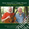 (LP Vinile) Pete Seeger / Lorre Wyatt - A More Perfect Union (2 Lp) cd