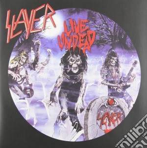 Slayer - Live Undead / Haunting The Chapel (limited Edition) cd musicale di Slayer