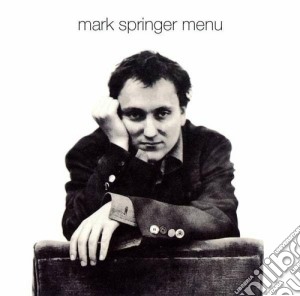 Mark Springer - Menu (2 Cd) cd musicale di Mark Springer