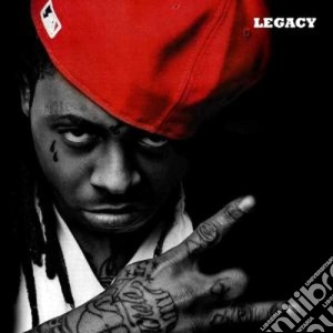 Lil' Wayne - Legacy cd musicale di Lil Wayne