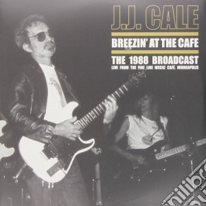 (LP VINILE) Breezin' at the cafe lp vinile di J.j. Cale