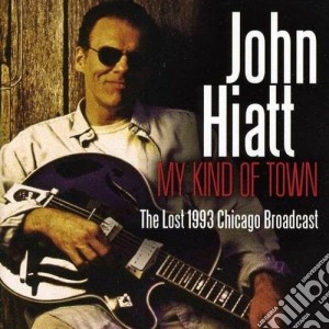 (LP VINILE) My kind of town lp vinile di John Hiatt