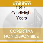1349 - Candlelight Years cd