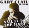 Gary Clail - Nail It To The Mast cd