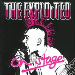 (LP Vinile) Exploited (The) - On Stage lp vinile di The Exploited