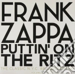 (LP Vinile) Frank Zappa - Puttin' On The Ritz - New York 81 Vol.2 (2 Lp) vinile