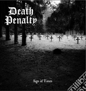 (LP Vinile) Death Penalty - Sign Of Times (7