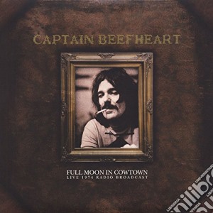 (LP VINILE) Full moon in cowtown lp vinile di Beefheart Captain