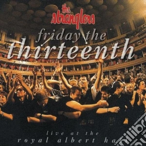 Stranglers (The) - Friday The 13th - Live At The Royal Albert Hall (2 Lp) cd musicale di Stranglers (The)