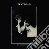 (LP Vinile) Play Dead - The Final Epitaph cd
