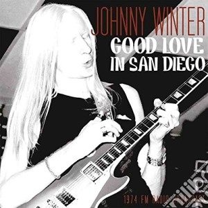 (LP Vinile) Johnny Winter - Good Love In San Diego (2 Lp) lp vinile di Johnny Winter