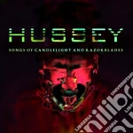Wayne Hussey - Songs Of Candlelight And Razorblades (2 Cd) cd