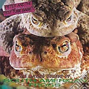 (LP Vinile) Peter & The Test Tube Babies - Mating Sounds Of South American Frogs (2 Lp) lp vinile di Peter and the test t