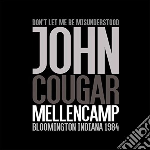 John Cougar Mellencamp - Don't Let Me Be Misunderstood (2 Lp) cd musicale di John Cougar Mellencamp