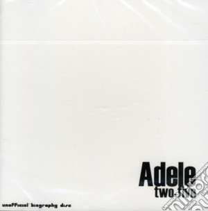 Adele - Two Five (Unofficial Biography Disc) cd musicale di Adele