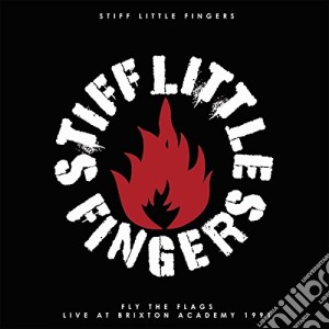 (LP Vinile) Stiff Little Fingers - Fly The Flags (live At The Brixton Academy 1991) (2 Lp) lp vinile di Stiff Little Fingers