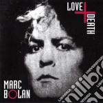 (LP Vinile) Marc Bolan - Love And Death