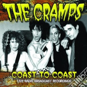 Cramps (The) - Coast To Coast (2 Lp) cd musicale di Cramps (The)