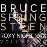 (LP Vinile) Bruce Springsteen - 1978 Roxy Night Vol 2 (2 Lp) vinile