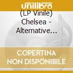 (LP Vinile) Chelsea - Alternative Hits vinile