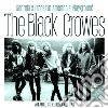 Black Crowes (The) - Georgia's Finest In America's Playground cd