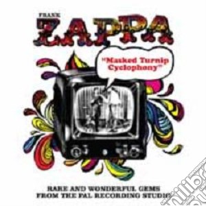 Frank Zappa - Masked Turnip Cyclophany (2 Lp) cd musicale di Frank Zappa