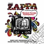 Frank Zappa - Masked Turnip Cyclophany (2 Lp) cd