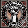 Terraces (The) - Empire cd