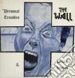 Wall (The) - Personal Troubles cd