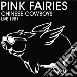 (LP Vinile) Pink Fairies (The) - Chinese Cowboys Live 1987 (2 Lp)