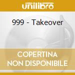 999 - Takeover cd