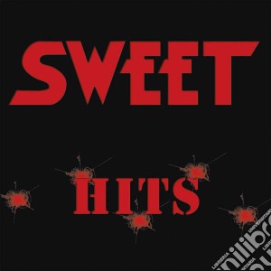 Sweet - Hits cd musicale di Sweet